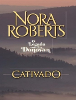 Cativado - Nora Roberts.pdf
